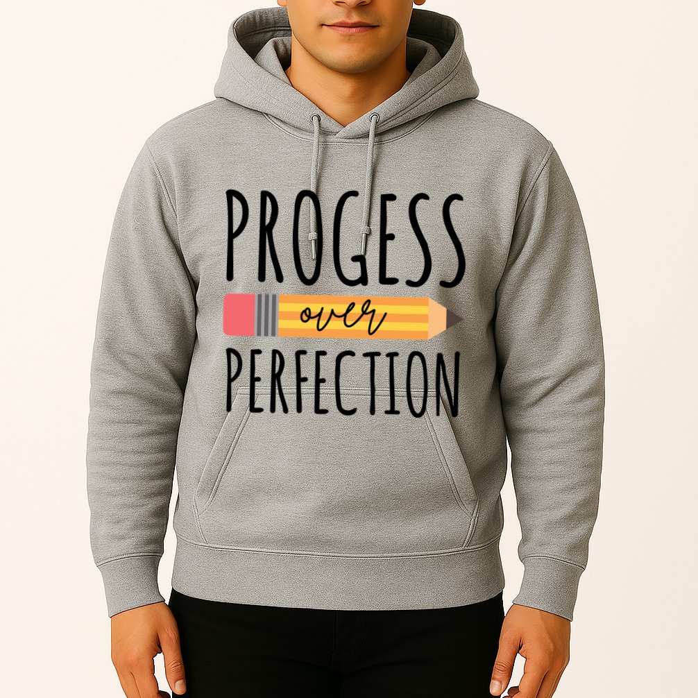 Progress Over Perfection Education Back To School Hoodie