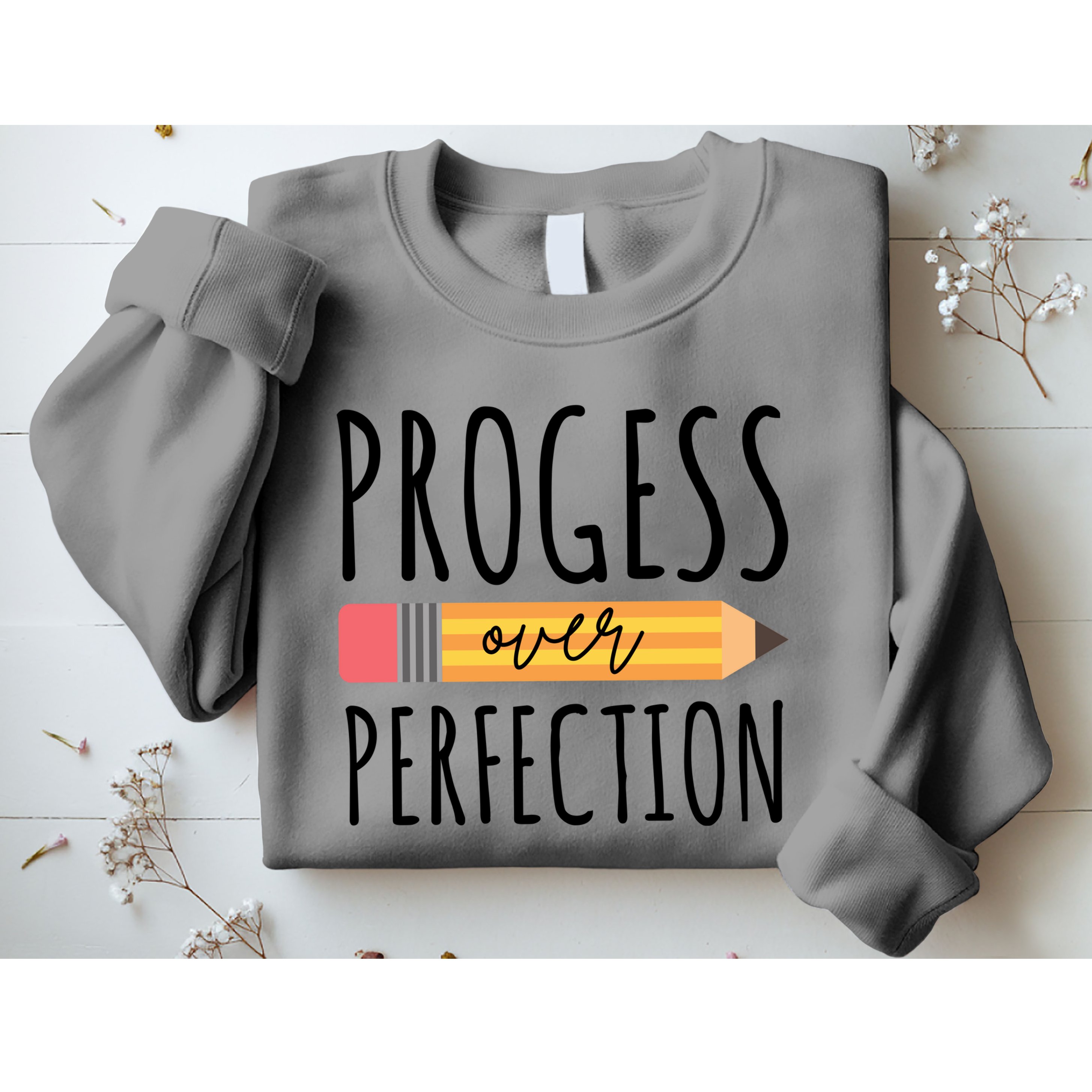 Progress Over Perfection Education Back To School Sweatshirt