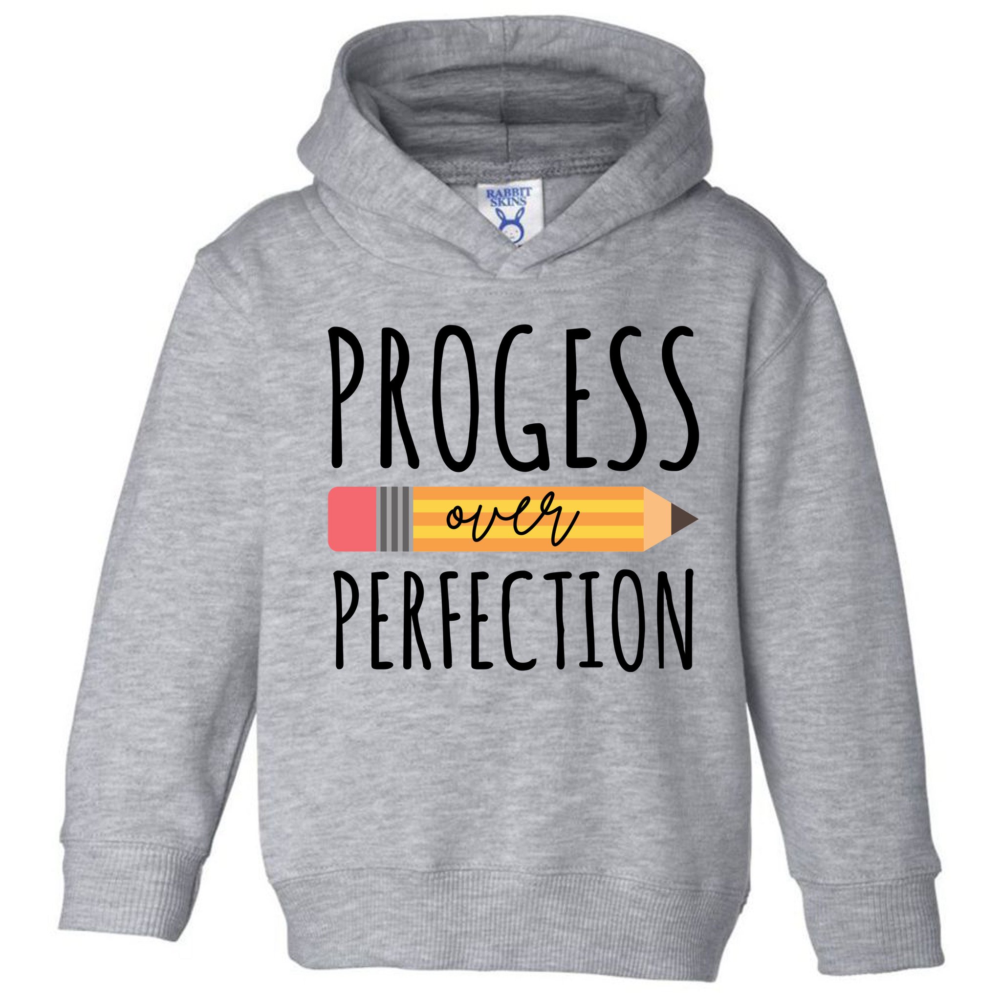 Progress Over Perfection Education Back To School Toddler Hoodie