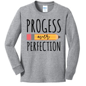 Progress Over Perfection Education Back To School Kids Long Sleeve Shirt