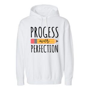 Progress Over Perfection Education Back To School Garment-Dyed Fleece Hoodie