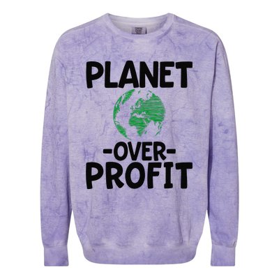 Planet Over Profit Earth Day Environmentalist Gift Colorblast Crewneck Sweatshirt