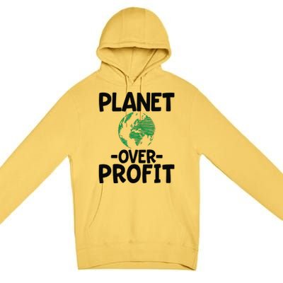 Planet Over Profit Earth Day Environmentalist Gift Premium Pullover Hoodie