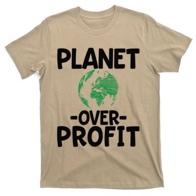 Planet Over Profit Earth Day Environmentalist Gift T-Shirt