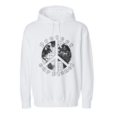 Protect Our Planet Globe Love And Peace Sign Great Gift Garment-Dyed Fleece Hoodie