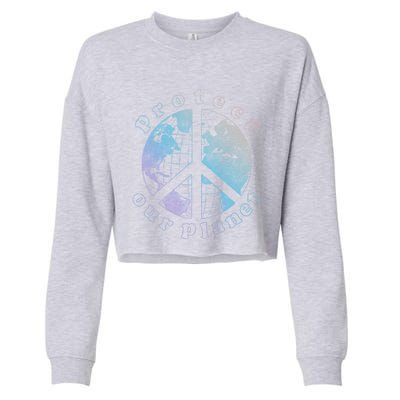 Protect Our Planet Globe Love And Peace Sign Cool Gift Cropped Pullover Crew