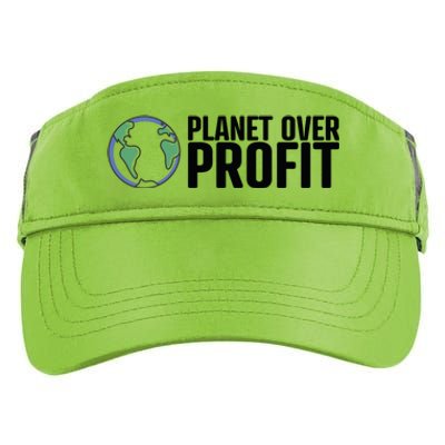 Planet Over Profit Climate Change And Global Warming Cool Gift Adult Drive Performance Visor