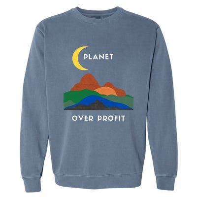 Planet Over Profit Ap Earth Original Gift Garment-Dyed Sweatshirt