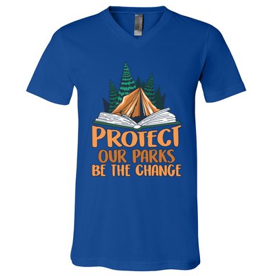 Protect Our Parks Be The Change Nature Book Environt Funny Gift V-Neck T-Shirt