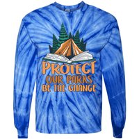 Protect Our Parks Be The Change Nature Book Environt Funny Gift Tie-Dye Long Sleeve Shirt