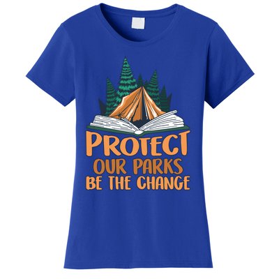 Protect Our Parks Be The Change Nature Book Environt Funny Gift Women's T-Shirt