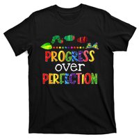 Progress Over Perfection Motivational Teacher Back To School T-Shirt