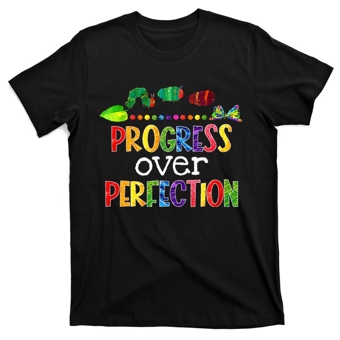 Progress Over Perfection Motivational Teacher Back To School T-Shirt