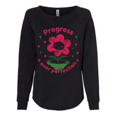 Progress Over Perfection Flower Womens California Wash Sweatshirt