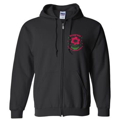 Progress Over Perfection Flower Full Zip Hoodie