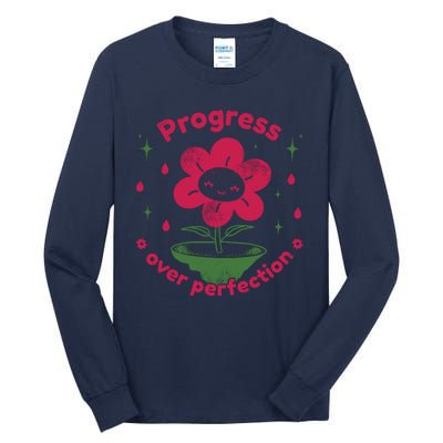 Progress Over Perfection Flower Tall Long Sleeve T-Shirt