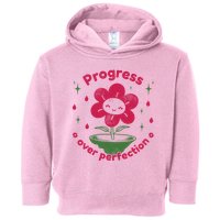 Progress Over Perfection Flower Toddler Hoodie