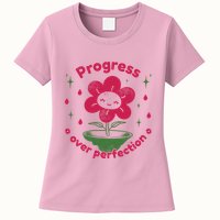 Progress Over Perfection Flower Womens T-Shirt