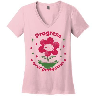 Progress Over Perfection Flower Women's V-Neck T-Shirt