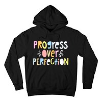 Progress Over Perfection Motivational Teacher Back To School Hoodie