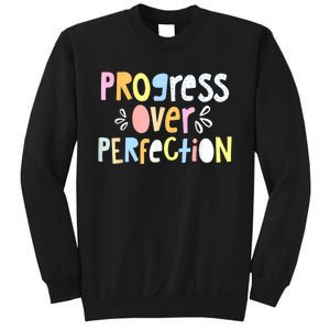 Progress Over Perfection Motivational Teacher Back To School Sweatshirt