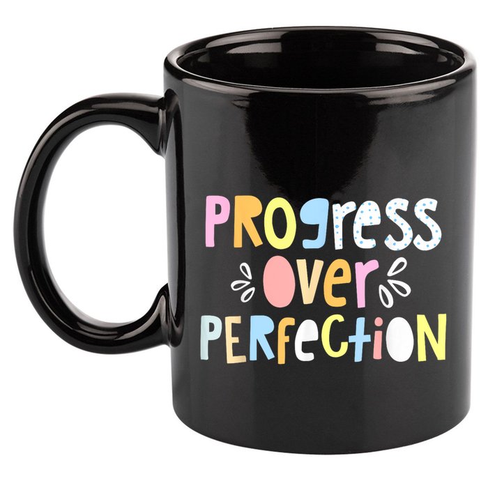 Progress Over Perfection Motivational Teacher Back To School 11oz C Handle Ceramic Mug