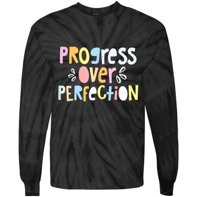 Progress Over Perfection Motivational Teacher Back To School Tie-Dye Long Sleeve Shirt