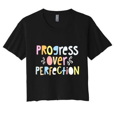 Progress Over Perfection Motivational Teacher Back To School Crop Top