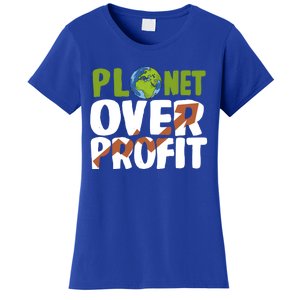 Planet Over Profit Climate Activist Change Sustainable Meaningful Gift Women's T-Shirt