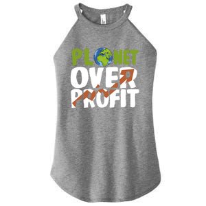 Planet Over Profit Climate Activist Change Sustainable Meaningful Gift Women's Perfect Tri Rocker Tank