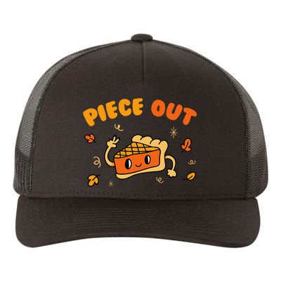 Piece Out Pie Slice Thanksgiving Dinner Favorite Food Yupoong Adult 5-Panel Trucker Hat