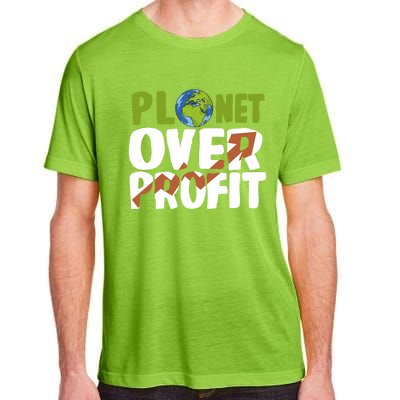 Planet Over Profit Climate Activist Change Sustainable Great Gift Adult ChromaSoft Performance T-Shirt