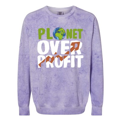 Planet Over Profit Climate Activist Change Sustainable Great Gift Colorblast Crewneck Sweatshirt