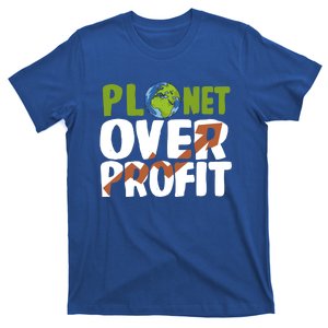 Planet Over Profit Climate Activist Change Sustainable Great Gift T-Shirt