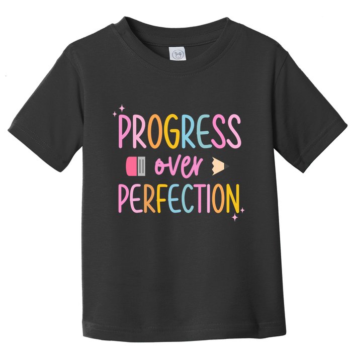 Progress Over Perfection Toddler T-Shirt