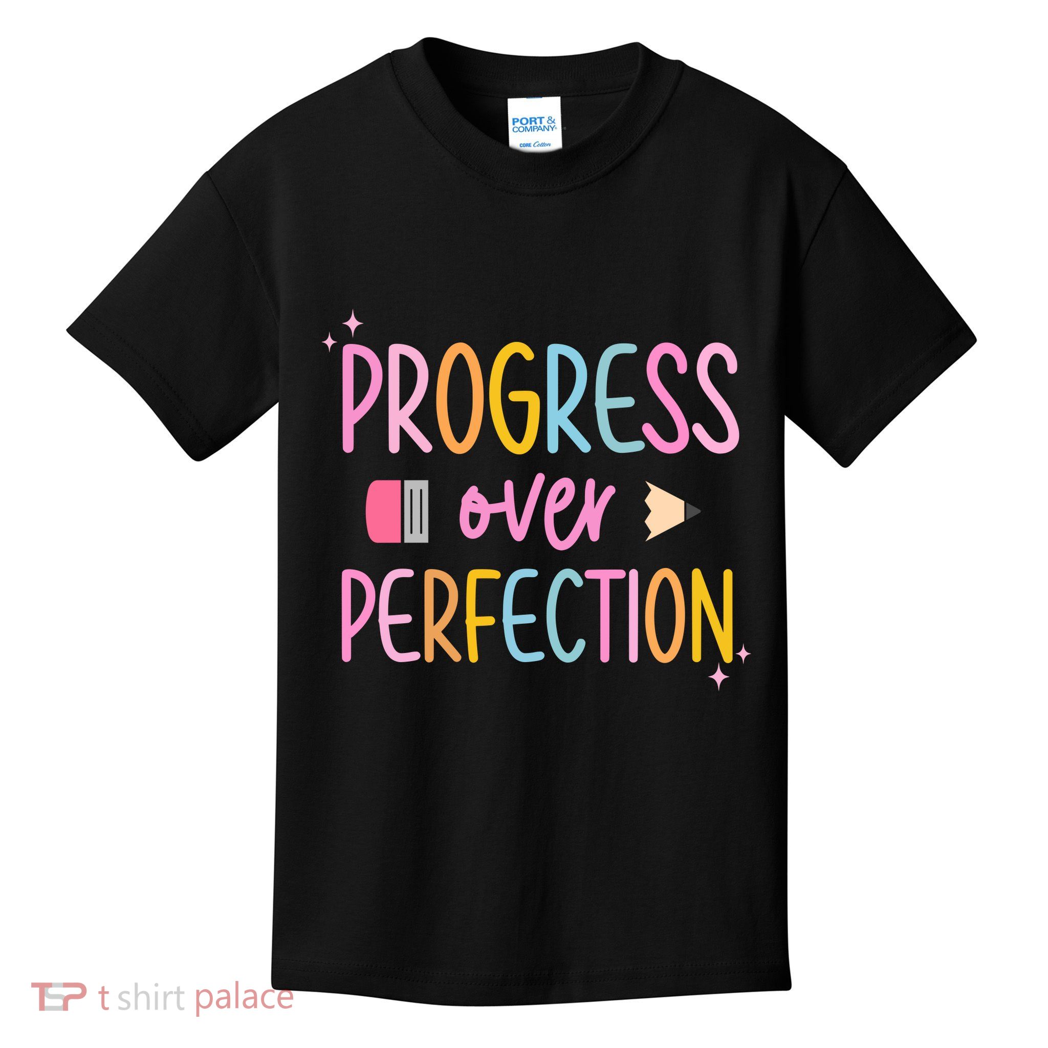 Progress Over Perfection Kids T-Shirt