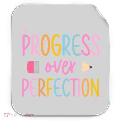 Progress Over Perfection Permanent Decal Sticker