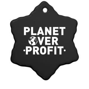 Planet Over Profit Climate Change Environt Earth Day Meaningful Gift Ceramic Star Ornament