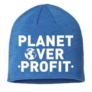 Planet Over Profit Climate Change Environt Earth Day Meaningful Gift Sustainable Beanie