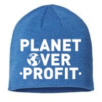 Planet Over Profit Climate Change Environt Earth Day Meaningful Gift Sustainable Beanie