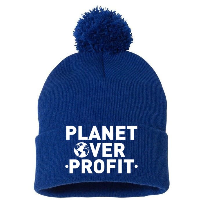 Planet Over Profit Climate Change Environt Earth Day Meaningful Gift Pom Pom 12in Knit Beanie