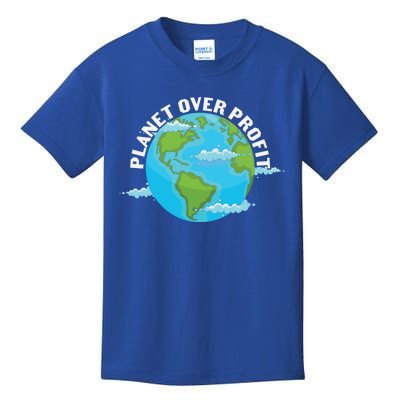 Planet Over Profit Earth Day Environtal Gift Kids T-Shirt