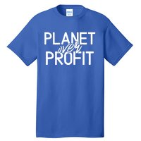 Planet Over Profit Earth Day Environtalism Vintage Gift Tall T-Shirt