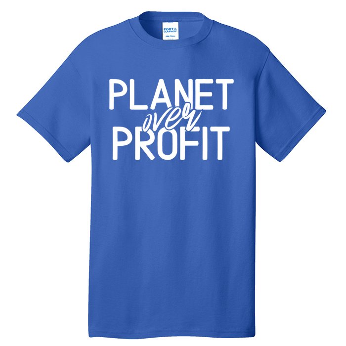 Planet Over Profit Earth Day Environtalism Vintage Gift Tall T-Shirt