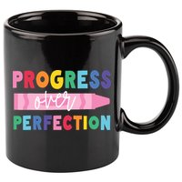 Progress Over Perfection Funny Motivational Teacher School 11oz C Handle Ceramic Mug