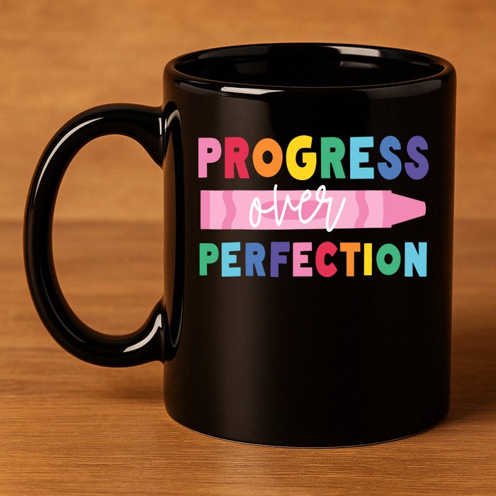 Progress Over Perfection Funny Motivational Teacher School 11oz C Handle Ceramic Mug