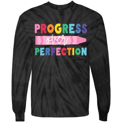 Progress Over Perfection Funny Motivational Teacher School Tie-Dye Long Sleeve Shirt