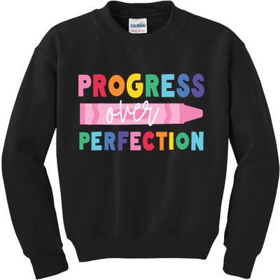 Progress Over Perfection Funny Motivational Teacher School Kids Sweatshirt