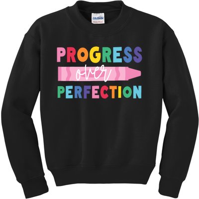 Progress Over Perfection Funny Motivational Teacher School Kids Sweatshirt