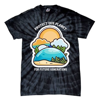 Protect Our Planet For Future Generations Tie-Dye T-Shirt